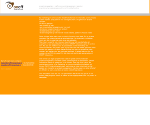onoff-interactive.com: Onoff interactive
Communications / Projects / Troubleschooting / Account / Processing / Organizing / crm