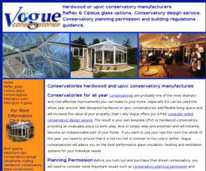 vogueconservatories.co.uk: Conservatories hardwood and upvc conservatory manufactures
Conservatories built with hardwood timber or upvc.  Pilkington glass with reflex and Celsius high performance glazing