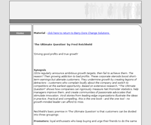 resultsthrupeople.co.uk: Barry Dore Change Solutions - the Ultimate Question.
The Ultimate Question by Fred Reichheld Driving good profits and true growth Barry Dore Change Solutions