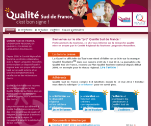 qualite-sudfrance.com: Sud de France - Label Qualité - Accueil
Professionnels du tourisme, ce site vous informe sur la démarche qualité mise en oeuvre par le Comité Régional du Tourisme Languedoc-Roussillon.