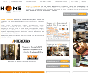 home-conception.com: Architecte d'intérieur à Paris et en Ile de France : Alves Christophe et son équipe de décorateurs d'intérieur vous propose des solutions pour optimiser et agencer les espaces sur Paris et en Ile de France.
Concepteur et décorateur en architecture d’intérieur, Home Conception est à votre service à domicile à Paris et en Ile de France.