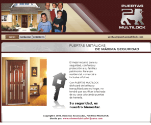 puertasmultilock.com: Puertas Multilock - Alta Seguridad
Puertas metálicas de Alta Seguridad, para uso residencial, comercial e incluso oficinas.