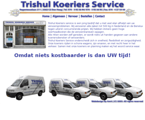 trishulkoeriers.com: Trishul Koeriers Service
Trishul koeriers, voor snel, veilig en betrouwbaar vervoer!