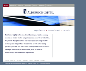 alderwoodcapital.com: Alderwood Capital
Alderwood Capital offers investment banking and related advisory services to middle market companies across a variety of industries. 