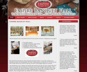 empirebanquethall.com: Home | Empire Banquet Hall
      Empire Banquet Hall is the perfect venue for your special occasion At Empire you can expect   Top quality service A variety of delicious meal options Friendly and helpful