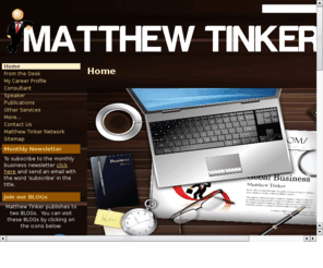 matthewtinker.com: Matthew Tinker
MatthewTInker.com is the official site of Matthew TInker and Matthew TInker Consulting.  Matthew Tinker Consulting are experts in Process Improvement.