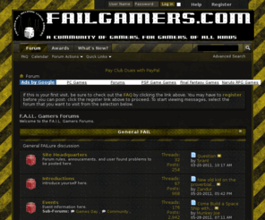 frederickareagamers.com: F.A.I.L. Gamers Forums
A community of gamers, for gamers, of ALL kinds.