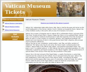 vatican-museum-tickets.com: Vatican Museums: Vatican Museums Tickets - Vatican Museums Rome Reservation
Vatican Museums: Visit the Vatican Museums in Rome, Italy. Vatican Museums reservation, Guided Visit to the Vatican Museums.