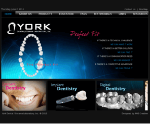 yorkdentallab.com: York Dental / Cerama Laboratory, Inc.
York Dental Lab