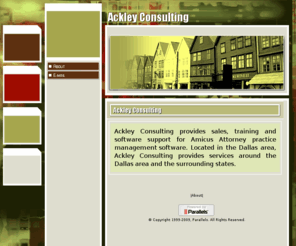 ackleyconsulting.com: Ackley Consulting
Ackley Consulting provides software sales, installation, training, troubleshooting of Amicus Attorney software