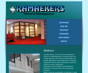 ramaekers.org: Welkom bij Ramaekers plafond & wandsystemen
Ramaekers Plafond & Wandsystemen, 