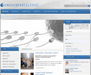 erkekinfertilitesi.com: ERKEK İNFERTİLİTESİ - KISIRLIK - CİNSEL YOLLA BULAŞAN HASTALIKLAR - ERKEN BOŞALMA
Erkek infertilitesi, erkeklerde cinsel sağlık konularında halkı bilinçlendirme platformu