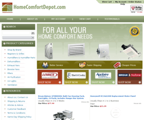 homecomfortdepot.net: Lennox Parts & Filters, Hart & Cooley Registers, Grilles, Broan NuTone
Lennox Repair Parts & Filters: For Hart & Cooley, Broan NuTone Products like Hart & Cooley Registers, Hart & Cooley Grilles, Broan NuTone Ventilation Fan Visit HomeComfortDepot.com