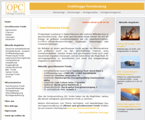 opc-fonds.de: Unabhängige Finanzberatung OPC GmbH - Schiffsbeteiligungen, Schiffsfonds, Geschlossene Fonds
Die OPC GmbH - Unabhängige Finanzberatung mit Sitz in Marburg wählt für Sie aus dem gesamten Markt der geschlossenen Fonds die für Sie am besten geeigneten Angebote aus.