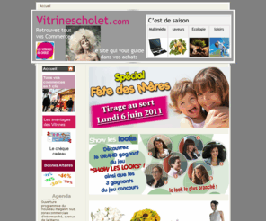 vitrinescholet.com: Tous vos commerces
vitrines de cholet tous vos commerces