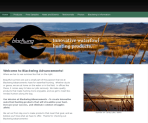 blackwinghunting.com: Blackwing Advancements - Innovative duck and goose hunting products. - Innovative Duck and Goose Decoy Weights/Anchors
Home page for Blackwing Advancements