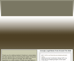 chestnutlegal.org: Atlanta, Georgia Workers’ Compensation Attorneys serving Marietta, Roswell, Smyrna, Kennesaw,  North Georgia
Thank you for visiting Herbert Chestnut & Associates. We take great pride in protecting the rights of injured persons all throughout Georgia. We offer legal expertise on a wide variety of fields and specialize in the field of Workers' Compensation, covering both Georgia State Laws and the U.S. Defense Base Act.

Herbert Chestnut has extensive experience handling cases in this field, and his success in serving clients has resulted in his being named Workers' Compensation Attorney of the Year three times by the Consumer Business Review.