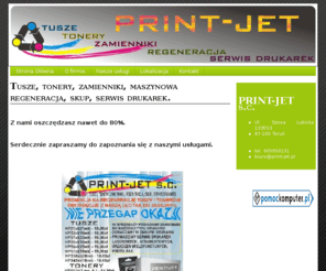 print-jet.pl: PRINT-JET s.c.
Tusze, tonery, serwis drukarek, zamienniki, maszynowa regeneracja
