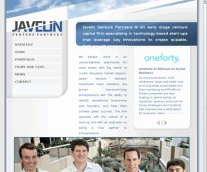 doylekatzcapital.com: Javelin Venture Partners
Javelin Venture Partners is an early stage venture capital firm specializing in technology based start-ups that leverage key innovations to create scalable, high-growth companies.