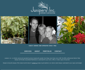 junipersinc.com: Junipers, Inc. Interior Plantscaping | San Diego
Junipers, Inc. Interior Plantscaping