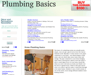 plumbingbasics.org: Plumbing Basics
<p> Learn the basics of how your home's plumbing system works, and the best action you can take if you have a plumbing emergency.</p> 