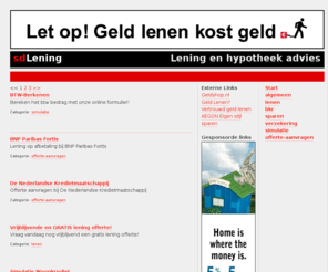 sdlening.nl: Lening en Hypotheek advies - sdLening.nl
Op deze website vind u algemene informatie over alle soorten leningen, van hypothecaire tot persoonlijke of autolening.