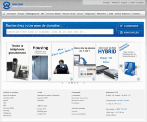 serveurkimsufi.net: Hébergement et Solutions Internet - OVH
OVH accompagne l'évolution de vos besoins en terme de Cloud computing, présence web, emails, hébergement haute disponibilité, téléphonie et connexion Internet