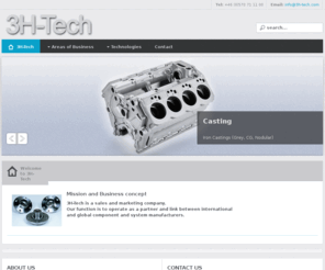 3h-tech.com: Welcome to 3H Tech
3H-Tech is a sales and marketing company.



The company´s primary function is to operate as a partner to well-known international and global component and system manufacturers. 



Our company is located in Arvika, Sweden.