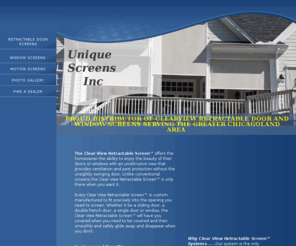 uniquescreens.com: Retractable Screens of Illinois
Proud distributor of ClearView Retractable Door and Window Screens serving the greater Chicagoland Area