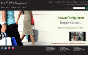 uptownconsignment.com: Welcome to Uptown
Uptown Consignment is New England's premiere consignment and designer closeout store with locations in Rocky Hill, South Windsor and Southington Connecticut.