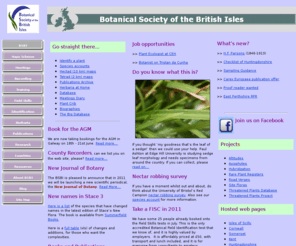 bsbi.org.uk: BSBI
The Botanical Society of the British Isles is the leading organisation for identification of British and Irish plants.