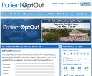 patientoptout.com: Patient Opt Out | Opt Out of Obamacare |
National ObamaCare Opt Out Registry
patient opt out, obamacare opt out, opt out registry, obamacare registry, universal healthcare, national healthcare, government health care, government healthcare, government mandate, health care mandate, healthcare mandate  