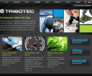 tribotec.info: Tribotec - Vpci, vci, Cortec, rostskyddsplast, rostskyddspapper, emballage, rostskydd, silikon, lim, smörjmedel
Tribotec säljer sedan 30 år kunskap och miljöanpassade produkter för att skydda detaljer i tillverkningsprocess, lagring och transporter över hela världen. Företaget har världsledande lösningar inom rostskydd, silikon och underhåll till industrier med höga krav på prestanda, tillförlitlighet, arbetsmiljö och säkerhet.
