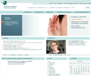 fsk.dk: Videnskabsministeriet (Ministeriet for Videnskab, Teknologi og Udvikling)
Videnskabsministeriet arbejder med universiteter, og uddannelse, forskning og innovation samt it og telekommunikation. Se nyheder, temaer, taler m.m.