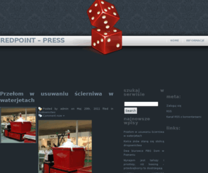 redpoint.com.pl: RedPoint - PRESS
Informacje prasowe z kraju i ze świata. Serwis dla osób związanych z dziennikarstwem.