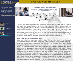 smymtrustlitigation.com: Daniel Spector, Timothy M Weir, Mark Hyjek ; Trust Probate and 
	Complex Litigation Team Attorneys; Spector, Middleton, Young & Minney 
	Sacramento Northern California Attorneys, Trust and Probate Litigation, 
	financial elder abuse, trust and will contests, contract dispute lawyers
Daniel Spector California Lawyer Sacramento and Northern California Attorneys Trust and Probate Litigation, elder financial abuse law, trust and will contest lawyers