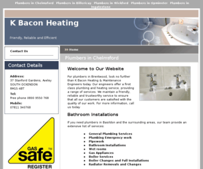 chelmsfordplumbers.net: Plumbers in Chelmsford : K Bacon Heating
For plumbers in Chelmsford, Brentwood and Romford, call us today.