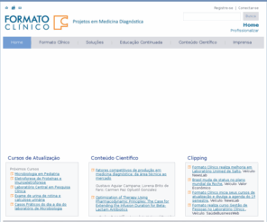 formatoclinico.com: Projetos em Medicina Diagnóstica :: Formato Clínico >  Home
Desenvolver e Gerenciar