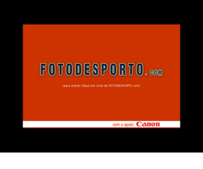 fotodesporto.com: FOTODESPORTO |  A fotografar campees  |
Fotos de Atletismo, Duatlo e triatlo, BTT, Raid Rio Maior, Fotos Meia Maratona Nazar, Fotos Meia Maratona Ovar, Fotos Passeio Chaparros, Fotos 15Kms Samora Correia, Fotos Duatlo das Lezirias, 20 Kms de Cascais, Corrida de Sesimbra, Fotos Corrida das Lezirias, 12 Kms de Salvaterra Magos, Maratona BTT Loures, Corrida dos Sinos, Triatlo Oeiras, entre outras....