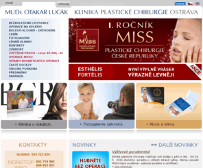 plastikaostrava.com: Plastická chirurgie Ostrava
Plastická chirurgie Ostrava, MUDr. Otakar Lucák - plastické operace, liposukce, zvětšení prsou.