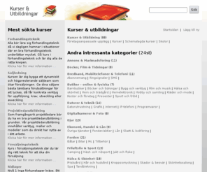 kurser-utbildningar.se: Kurser & utbildningar
Länkar till kurser & utbildningar plus till en hel del andra intressanta saker.