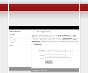 dragonsuntech.com: DragonSun Technologies
DragonSun is a group of artists, scientists, intuitive thinkers, and businessmen whose shared vision is to enhance the quality of life through investigation and development of technology utilizing the principals of sympathetic vibratory physics and other synchronistic disciplines.