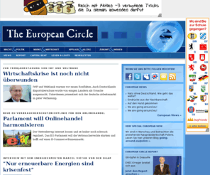 european-circle.org: The European Circle (de) - The European Circle
The European Circle versteht sich als unabhängiges Forum für die Themen des Europas im 21. Jahrhundert. Wir stellen die Geschichten vor, die das wirkliche Europa repräsentieren. Ob aus der großen Politik oder dem Alltag in den Ländern. Lebensnähe und Authentizität stehen im Vordergrund.