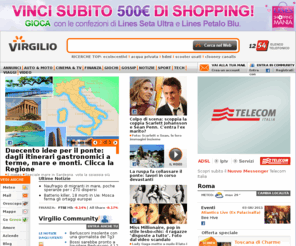 tinitplus.org: Virgilio
Virgilio.it, un mondo di contenuti e servizi: notizie, sport, video, mail, community, offerte Adsl e il motore di ricerca Virgilio!