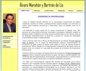 alvaromaranon.com: lvaro Maran - Curriculum Vitae
lvaro Maran Bertrn de Lis, Conde de Retamoso. Pgina web personal de lvaro Maran. ALVARO MARAON, vicepresidente y consejero 
delegado de Jamaica Gestin de Franquicias. Informacin sobre artculos publicados, apariciones en prensa, curriculum vitae, actividades culturales, conferencias y memorias.