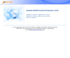 elettrocarvicenza.com: .:: elettrocarvicenza.com ::.
Registrazione domini italiani, europei ed internazionali di primo e secondo livello. Ampia offerta di servizi hosting.