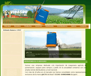 grupopicon.com: .: VIDAGRO SAC :.
Empresa dedicada a la importaciÃ³n y comercializaciÃ³n de maquinaria agrÃ­cola, contamos con la representaciÃ³n exclusiva en el PerÃº de la marca JACTO de Brasil y SHINDAIWA de JapÃ³n.