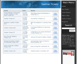 seethertickets.com: Seether Tickets - SeetherTickets.com
Find deals on Seether tickets! SeetherTickets.com is the best source for Seether concerts, tour dates, cheap tickets, premium tickets, ticket auctions, music, videos, news, and more.