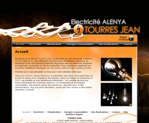 electricite-jeantourres.fr: Electricite Alenya - TOURRES JEAN : climatisation, Canet en Roussillon, Saint Cyprien, Collioure, electricien, pompes a chaleur, depannage electricite
Electricite, climatisation, Alenya, Canet en Roussillon: electricien, pompes a chaleur, depannage electricite, Saint Cyprien, Collioure