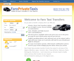 faroprivatetaxis.co.uk: Faro Taxi Transfers: Private Taxis from Faro Airport and Faro Airport Taxis.
Faro Taxi Transfers: the best and easiest way to book cheap, reliable Private Taxis from Faro Airport and Faro Airport Taxis.